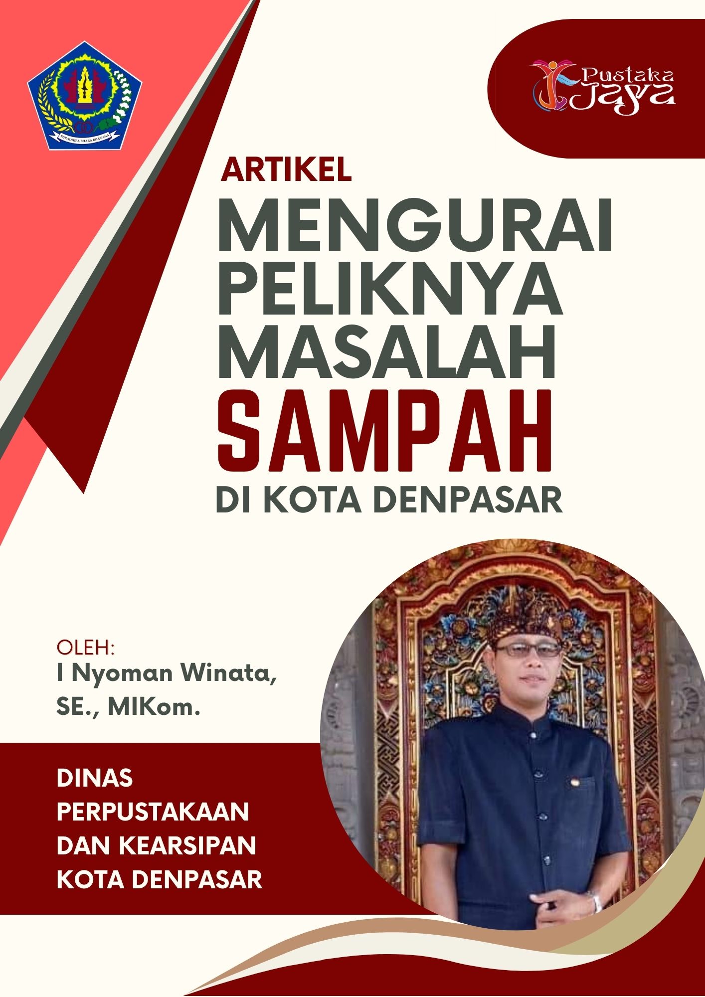 MENGURAI PELIKNYA MASALAH SAMPAH DI KOTA DENPASAR
